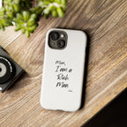 I Am a Rich Man Phone Case