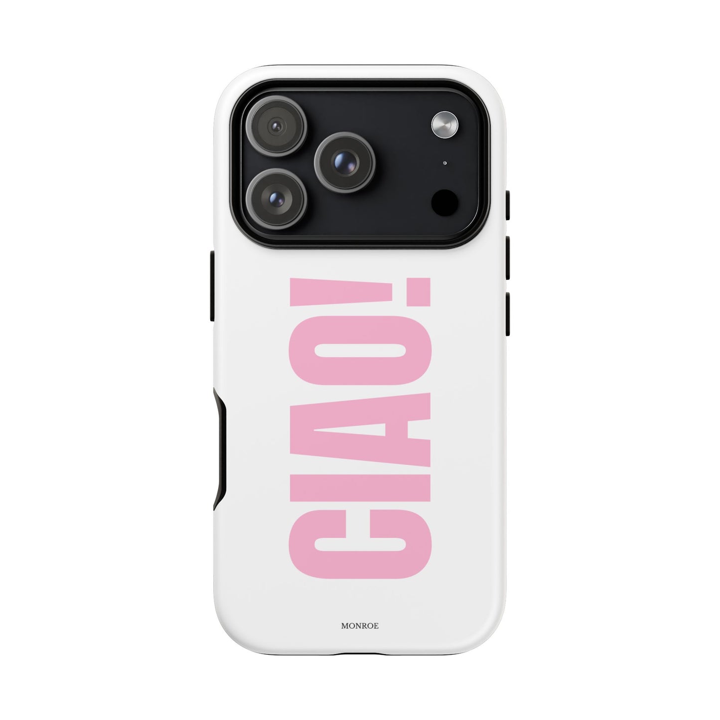 Pink "CIAO!" Tough Case