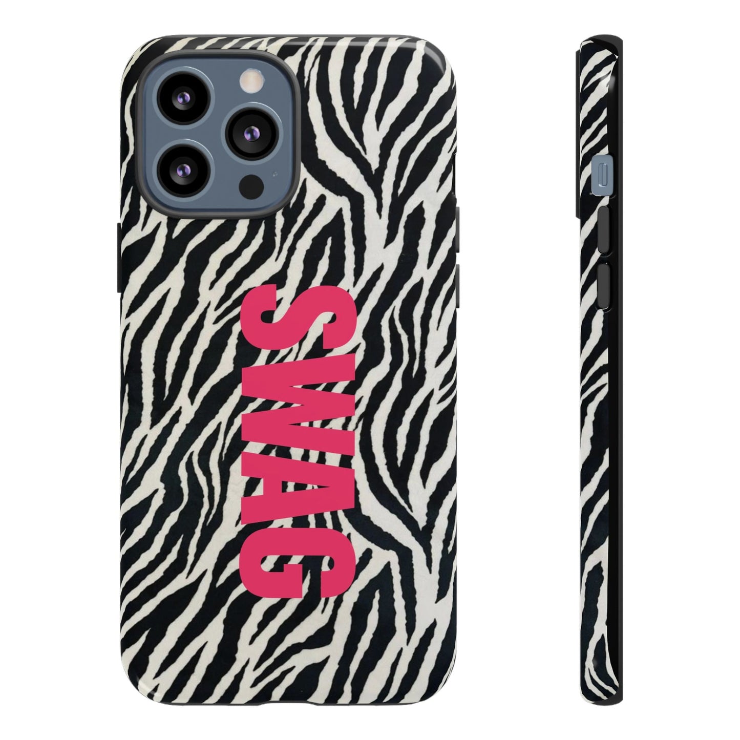Zebra Print  "SWAG" Tough Case