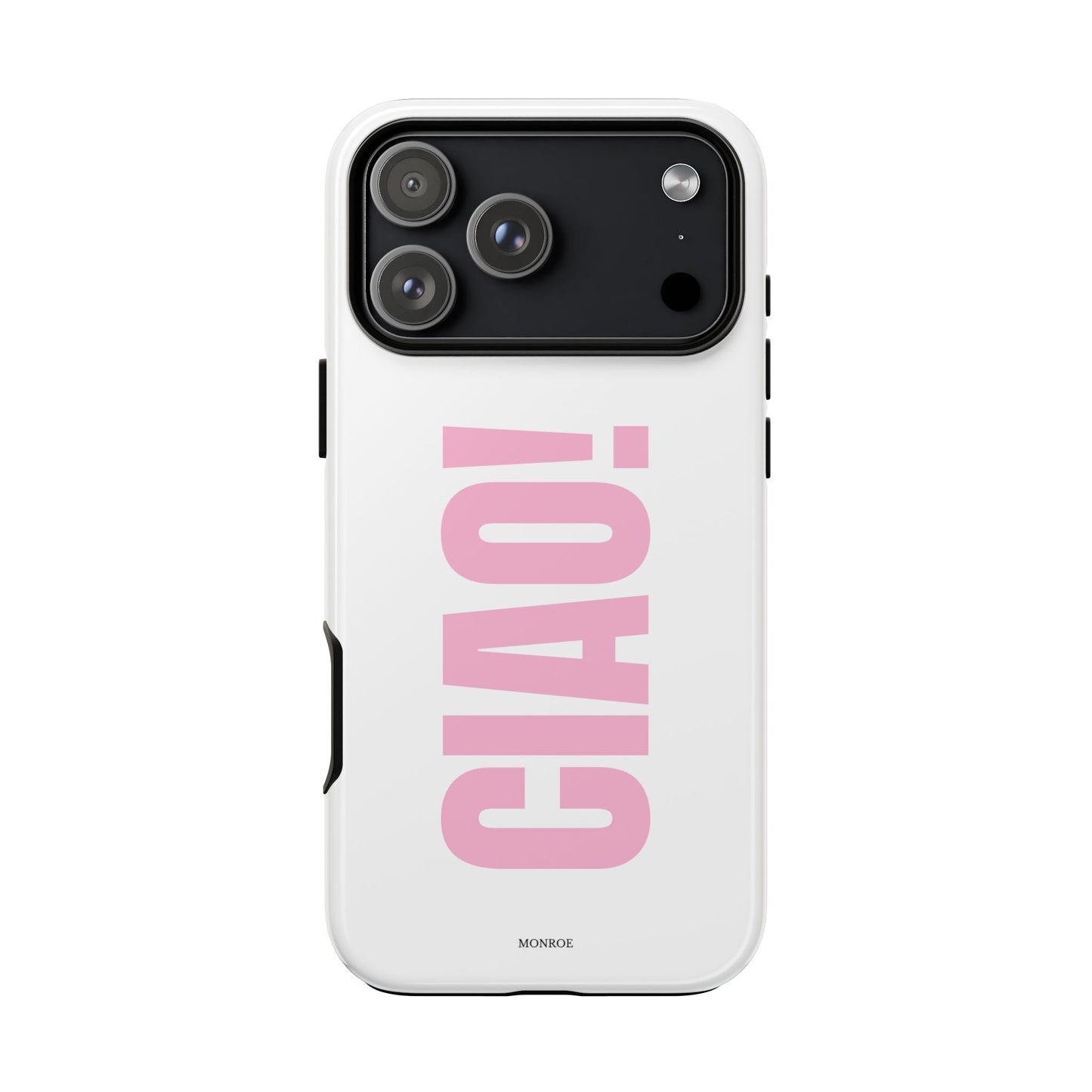 Pink "CIAO!" Tough Case