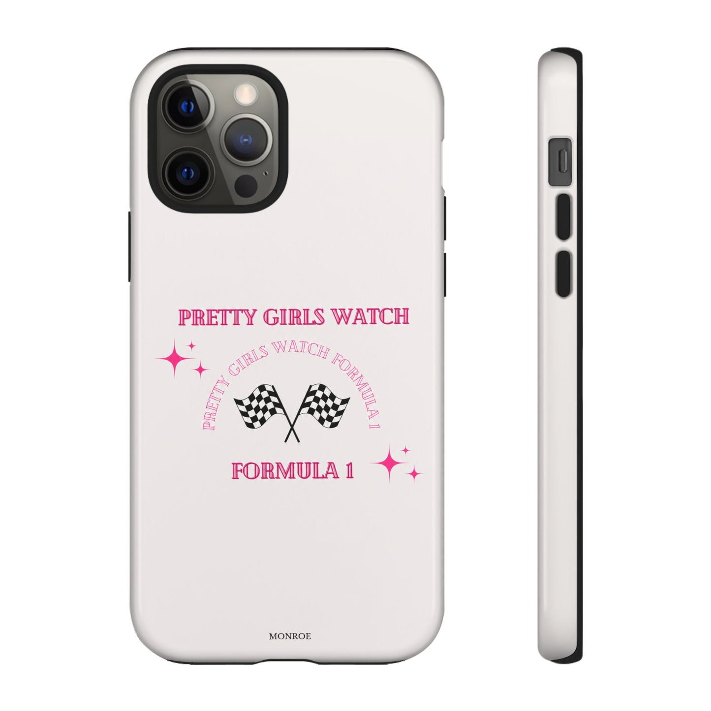 “Pretty Girls Watch Formula 1” Tough Case