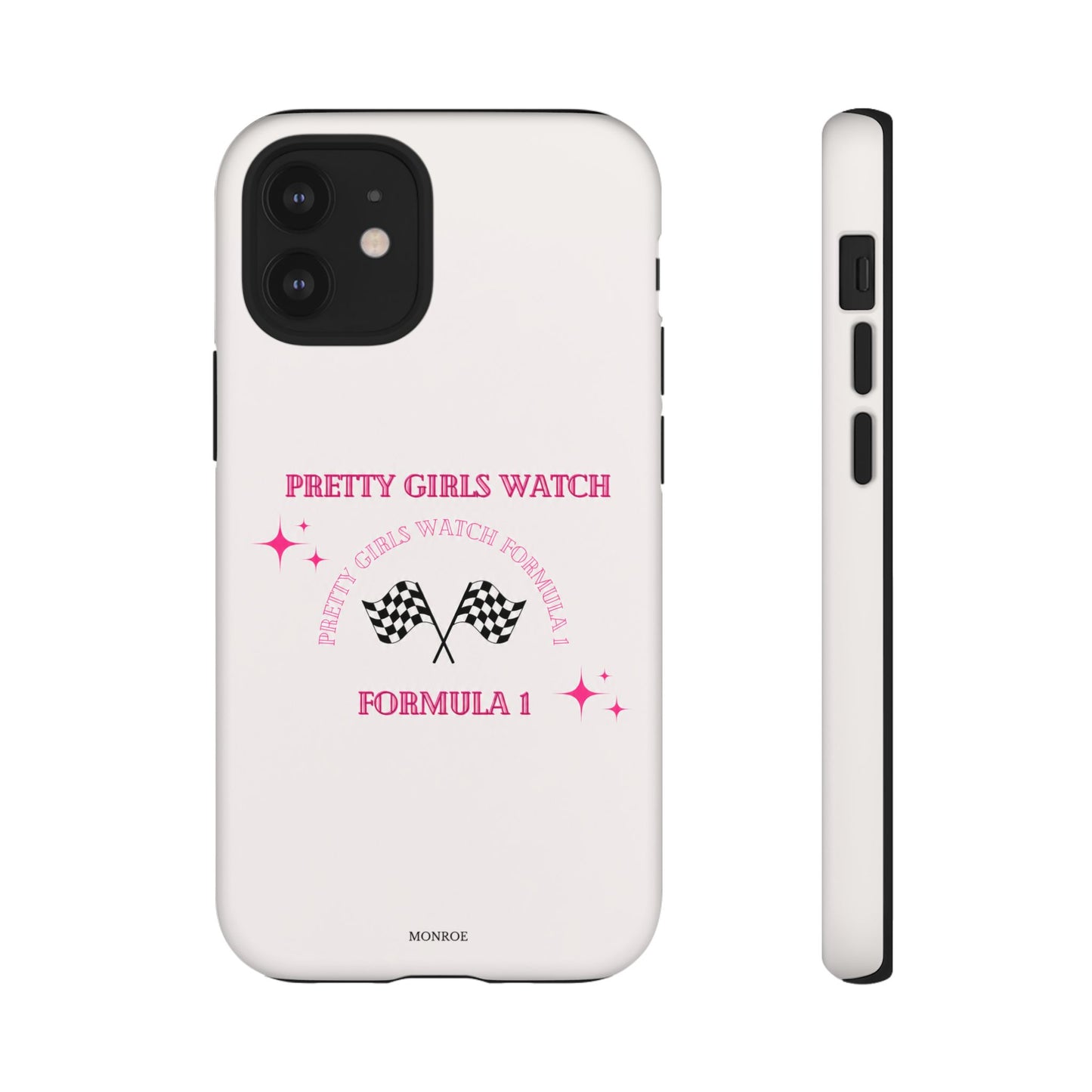 “Pretty Girls Watch Formula 1” Tough Case