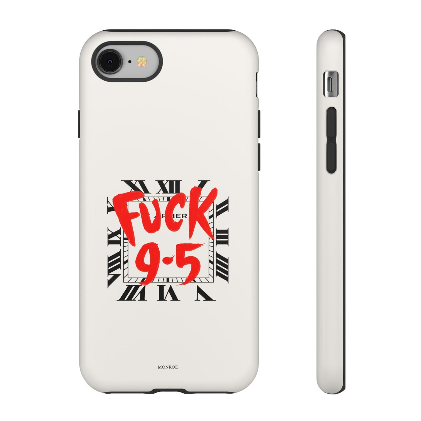 No 9-5 Tough Case
