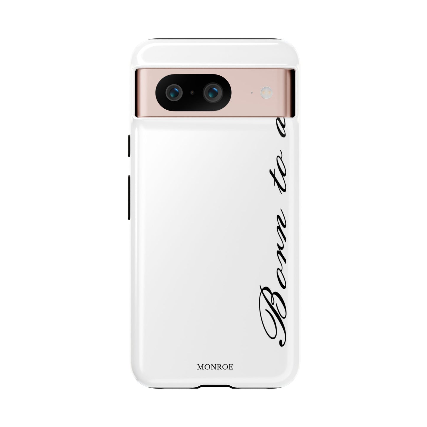 Born to Die Script Tough Case