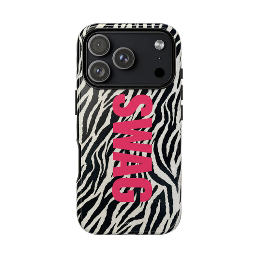 Zebra Print  "SWAG" Tough Case