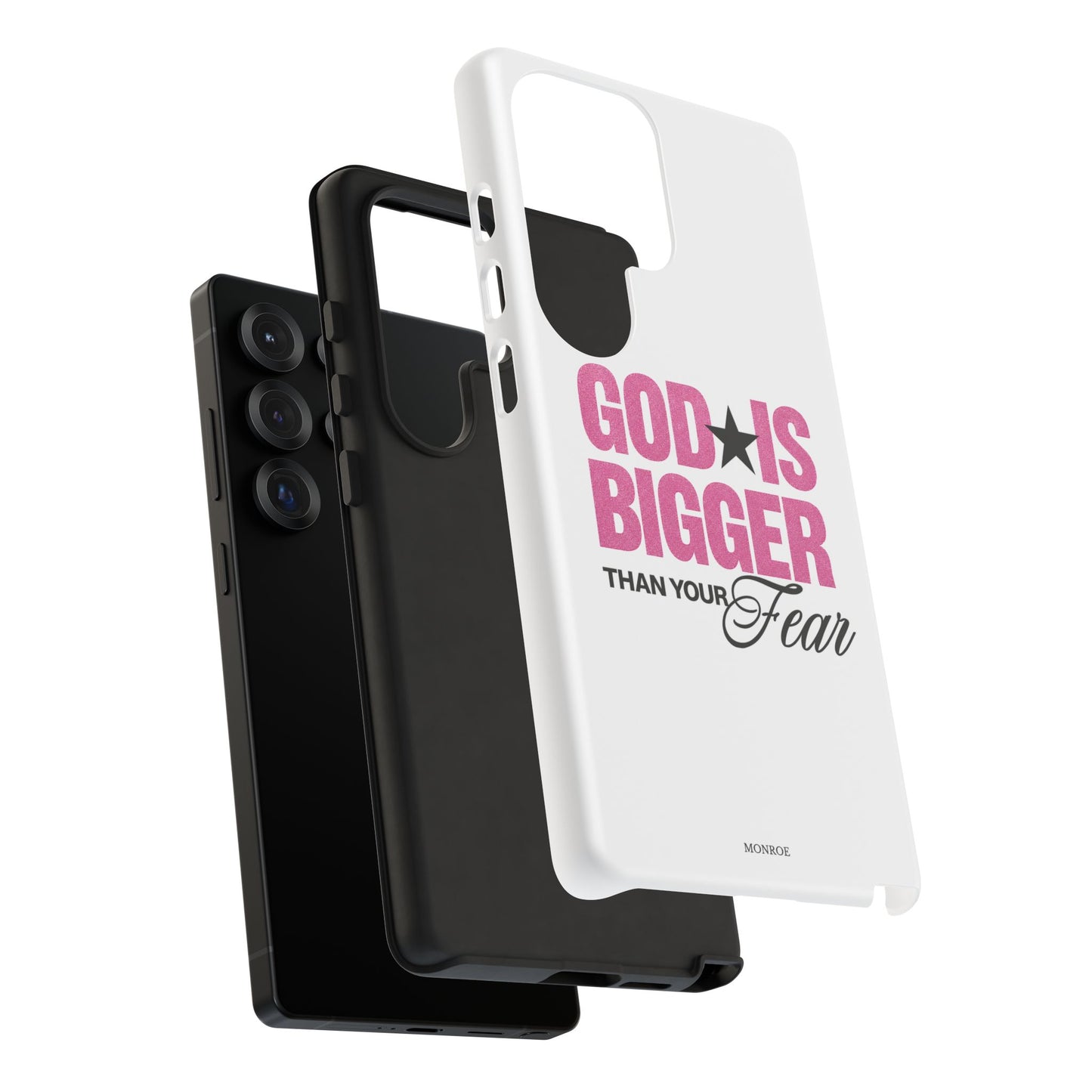 "God Is Bigger Than Your Fear" Tough Case