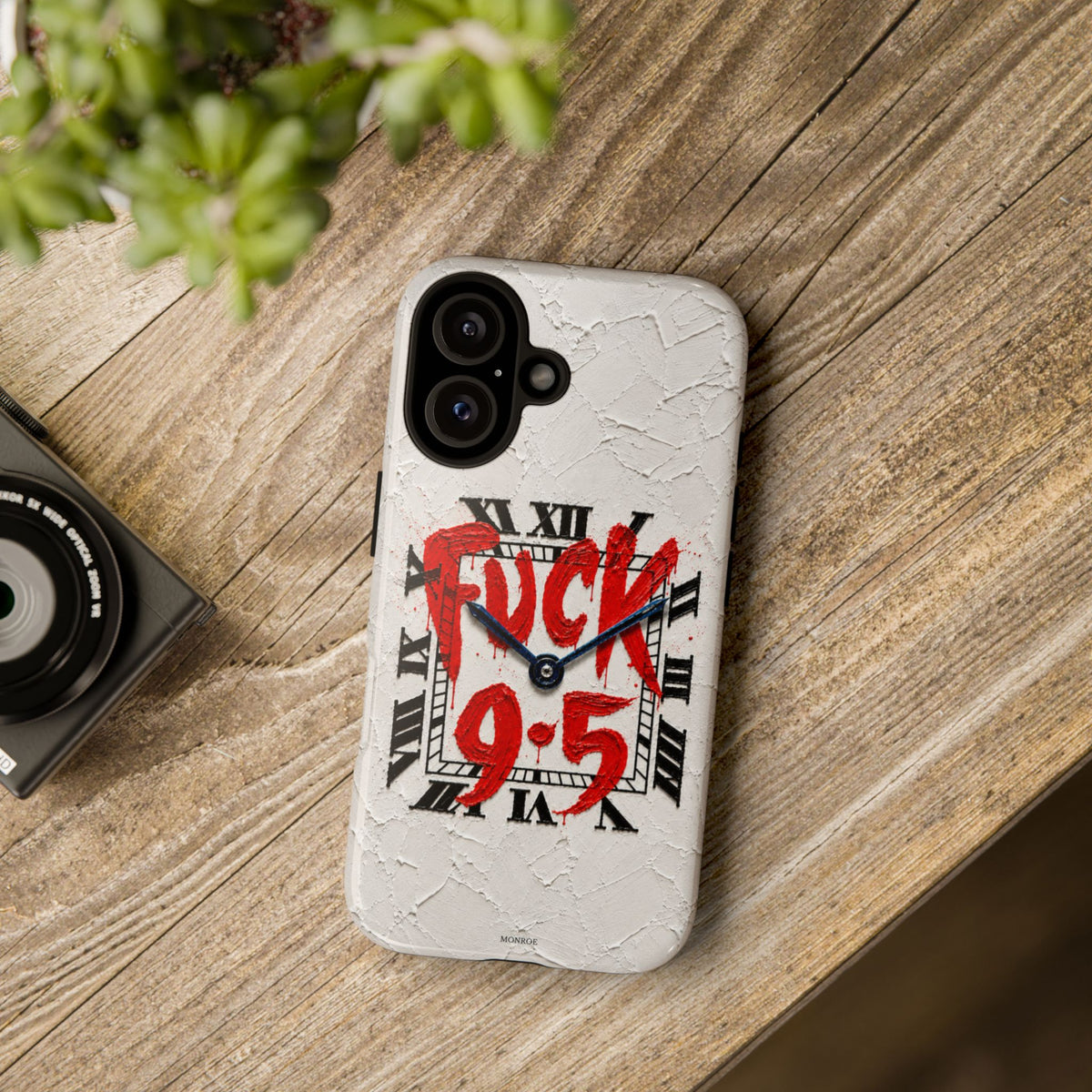 "F*** 9–5" Tough Case