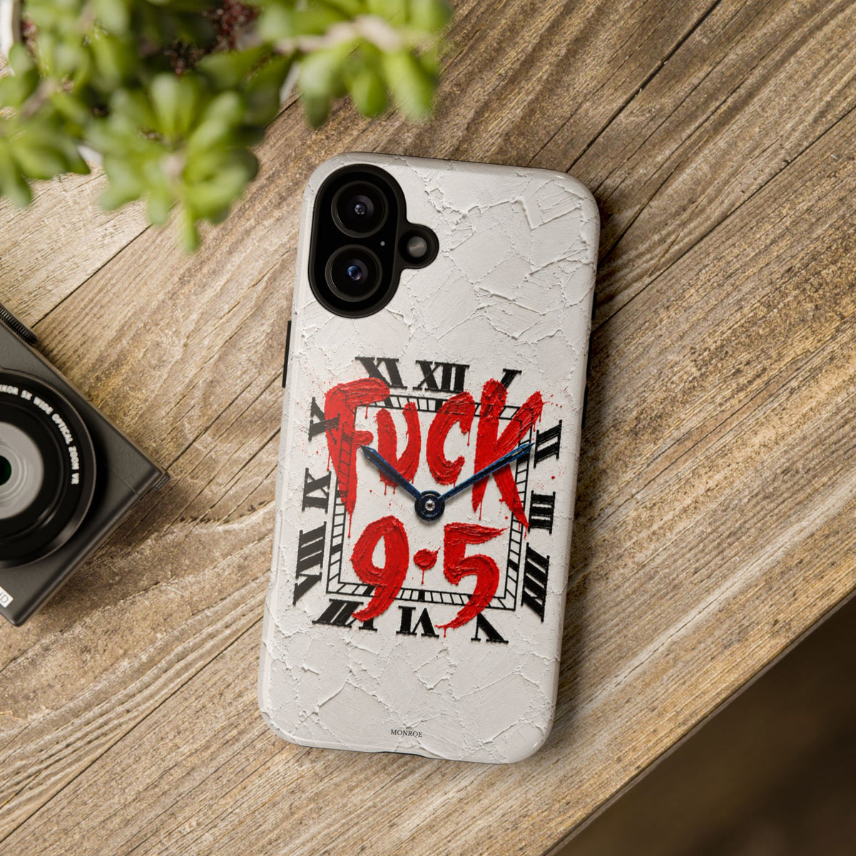 "F*** 9–5" Tough Case