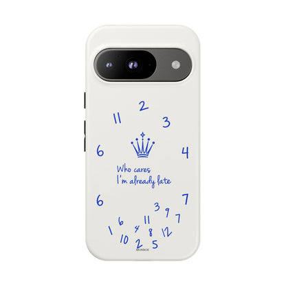 “Who Cares I’m Already Late” Tough Case