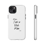 I Am a Rich Man Phone Case