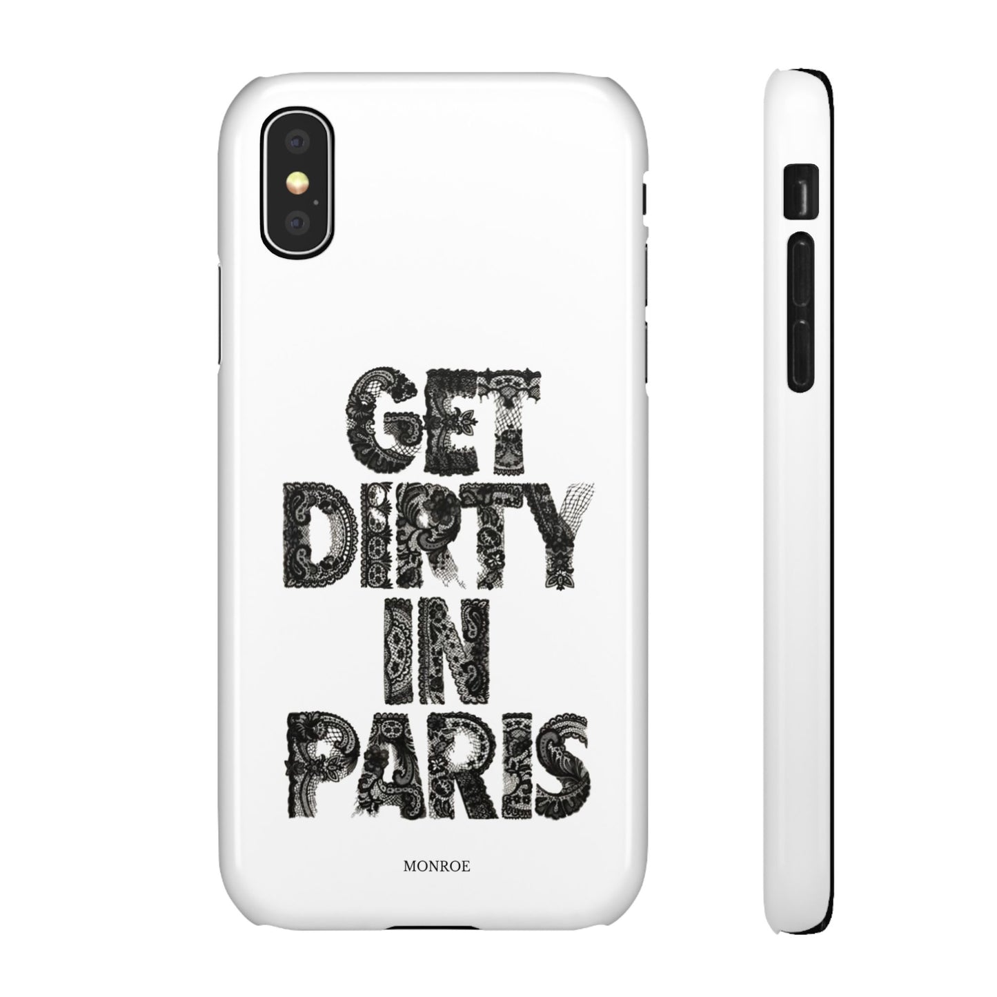 Get Dirty in Paris White Snap Case