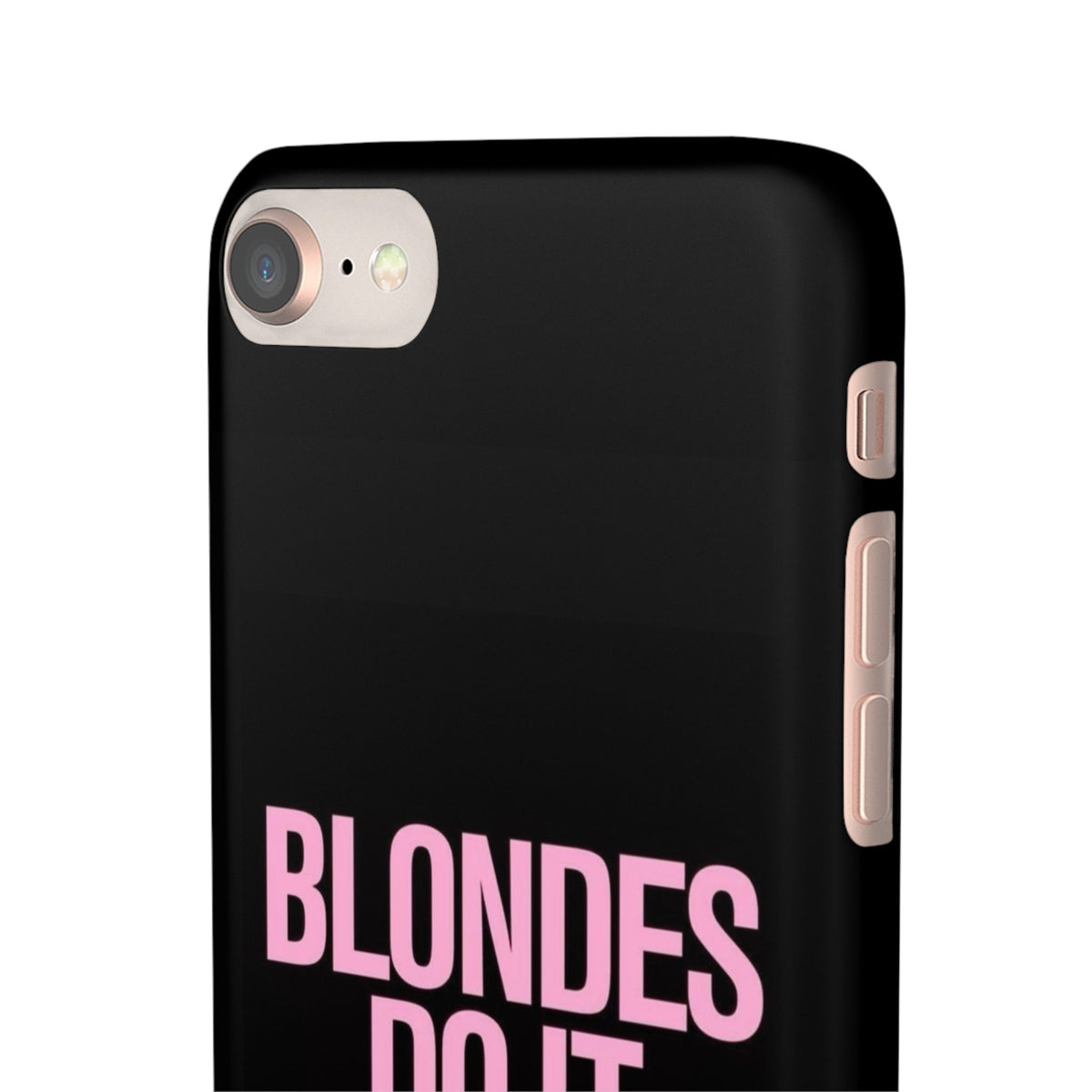 "Blondes Do It Better" Case
