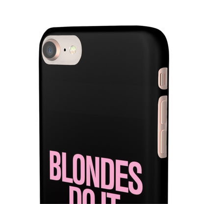 "Blondes Do It Better" Case