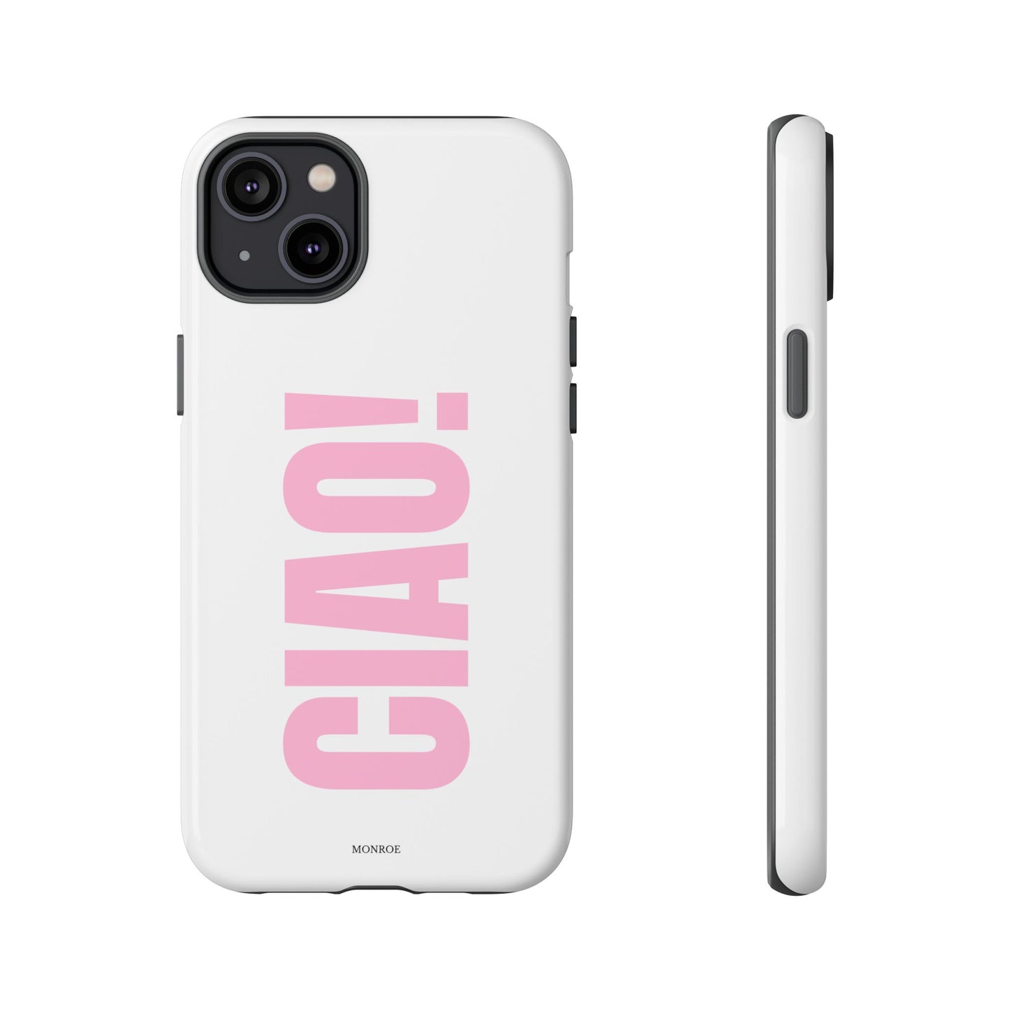 Pink "CIAO!" Tough Case