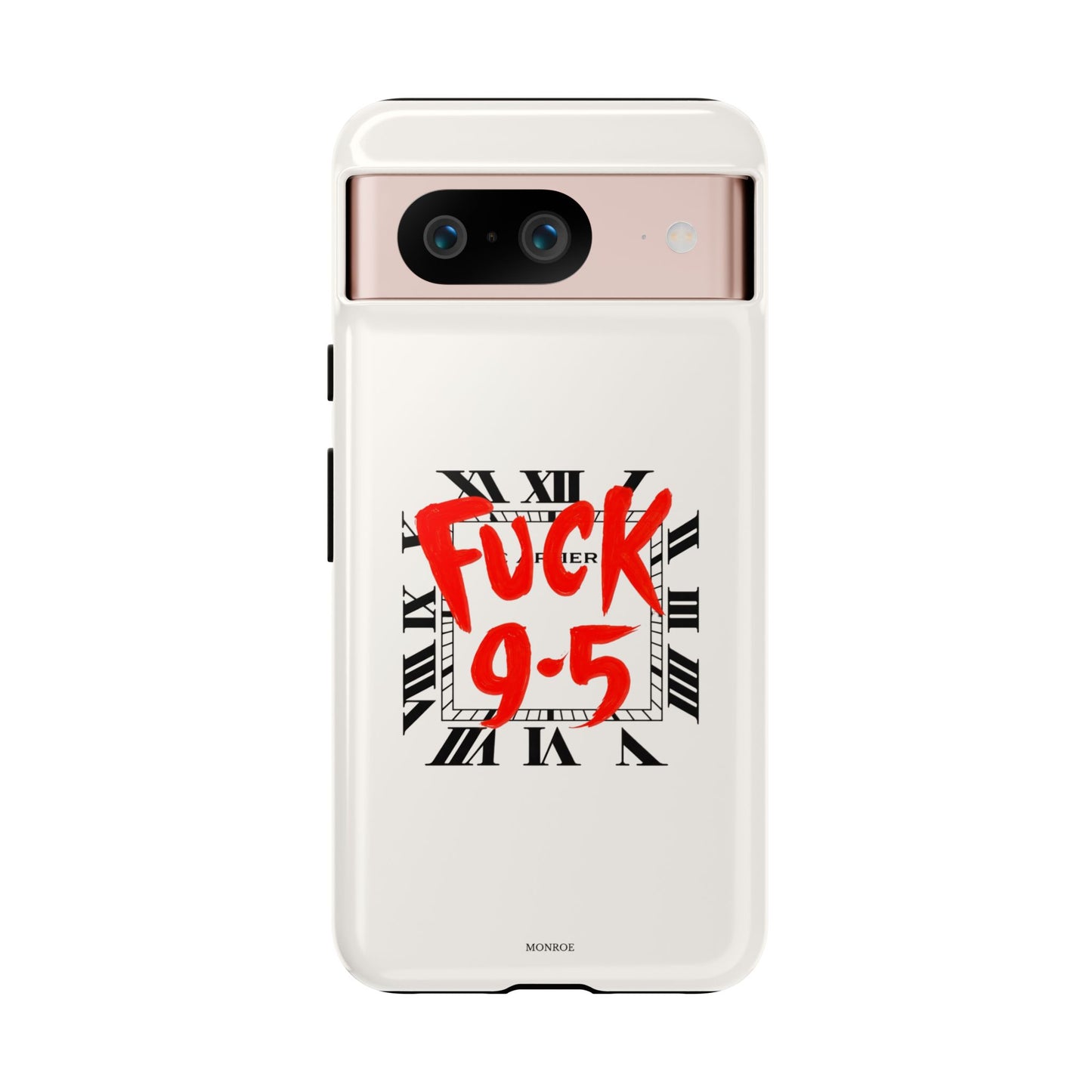 No 9-5 Tough Case