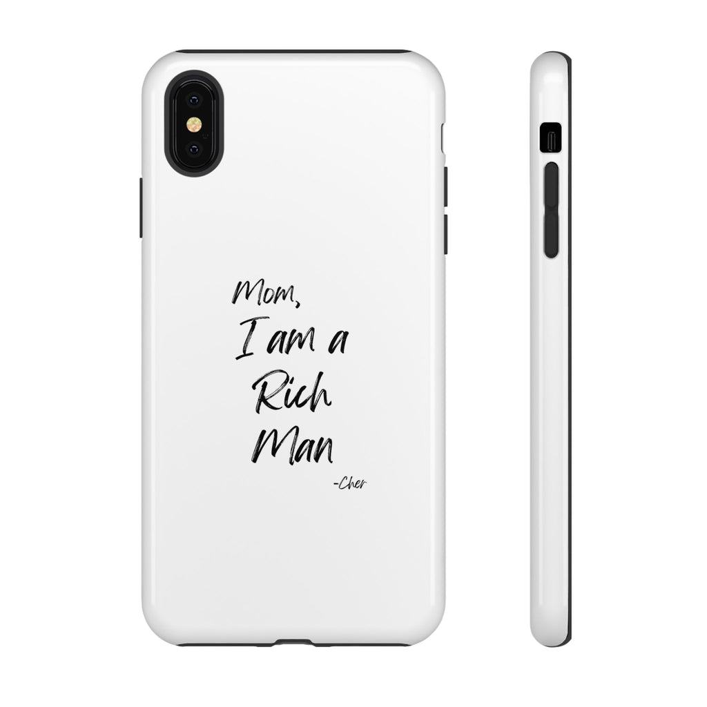 I Am a Rich Man Phone Case