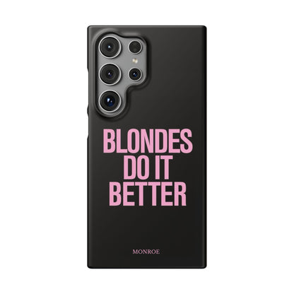 "Blondes Do It Better" Case