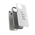 I Am a Rich Man Phone Case