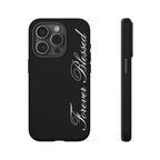 "Forever Blessed" Black Phone Cover