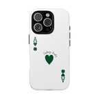 Ace of Hearts Luck Tough Phone Case