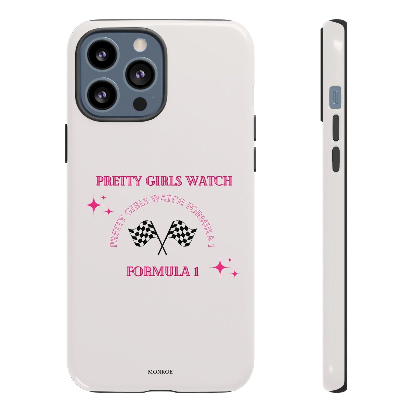 “Pretty Girls Watch Formula 1” Tough Case
