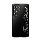 "Forever Blessed" Black Phone Cover