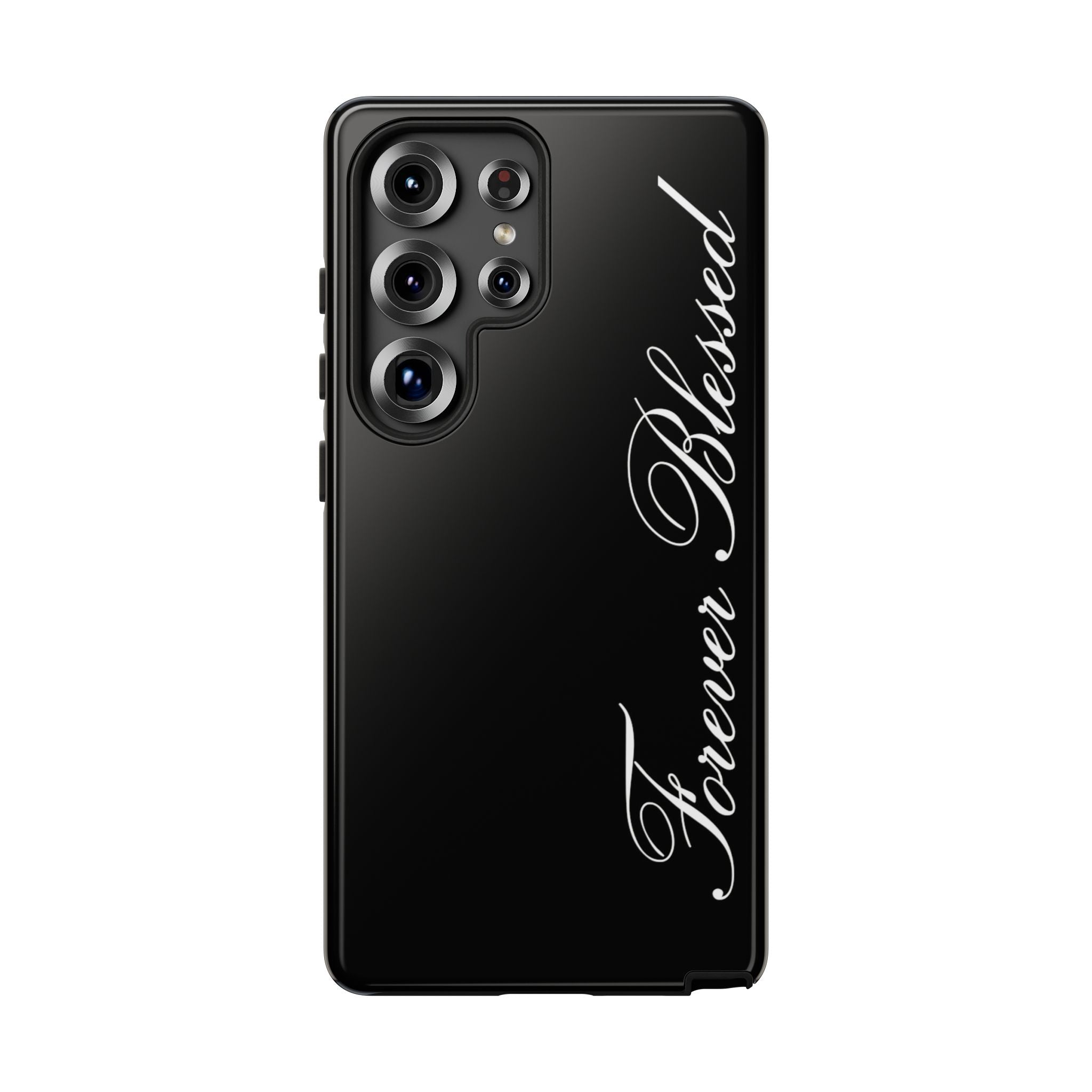 "Forever Blessed" Black Phone Cover