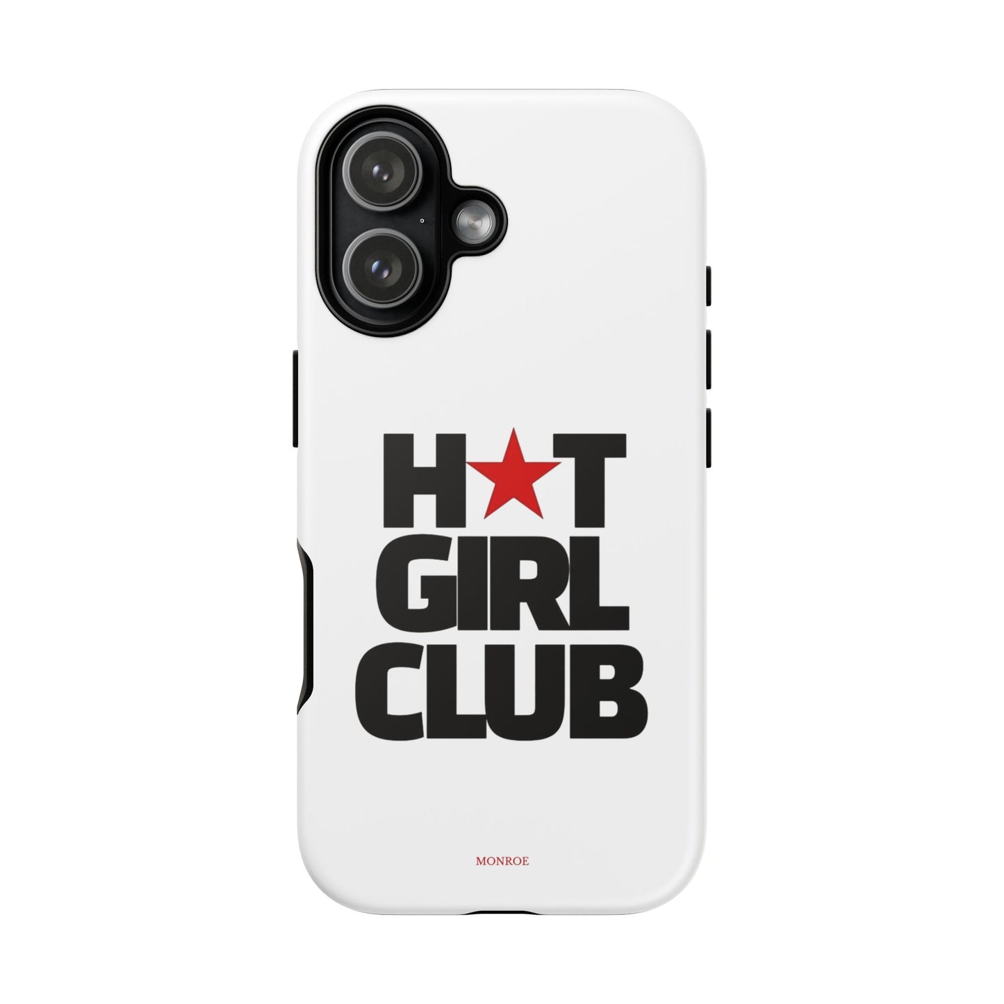 Hot Girl Club Tough Case