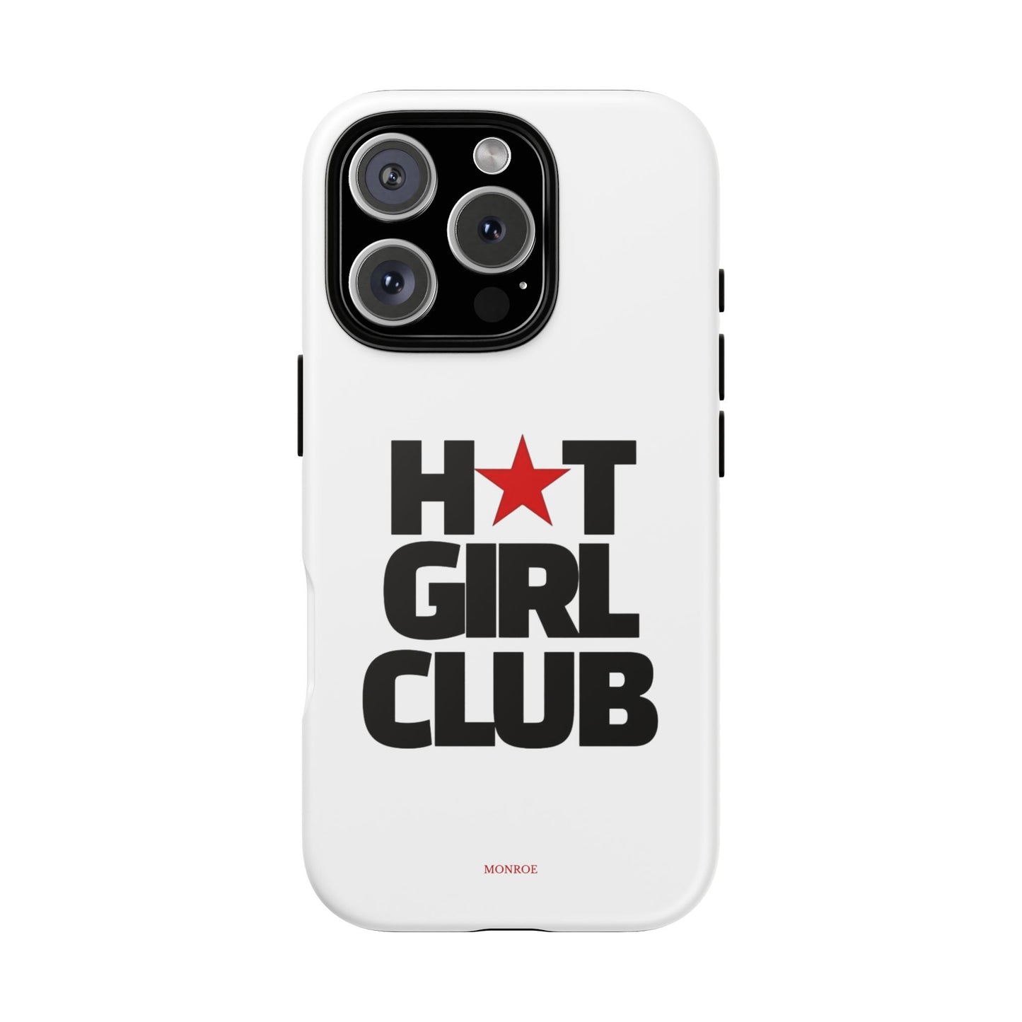 Hot Girl Club Tough Case
