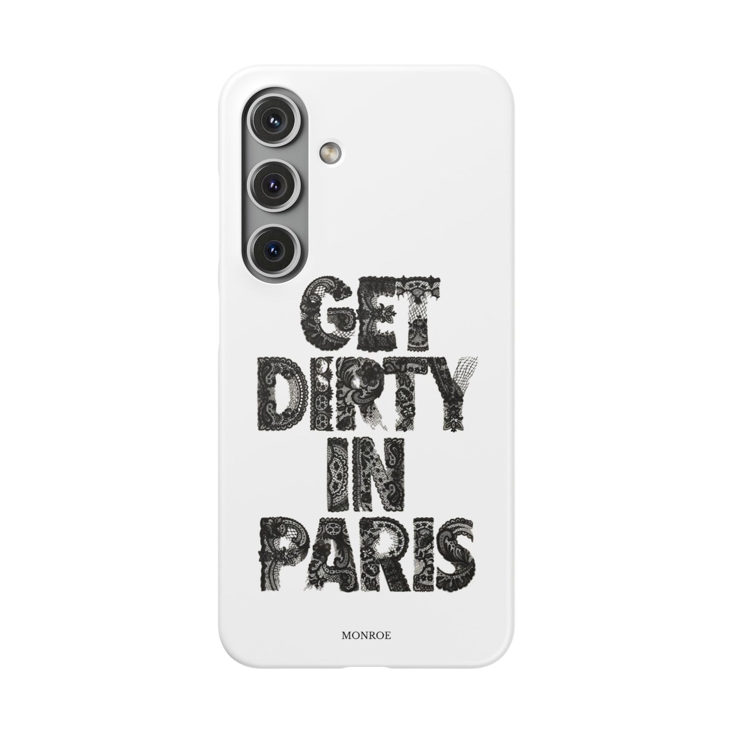 Get Dirty in Paris White Snap Case