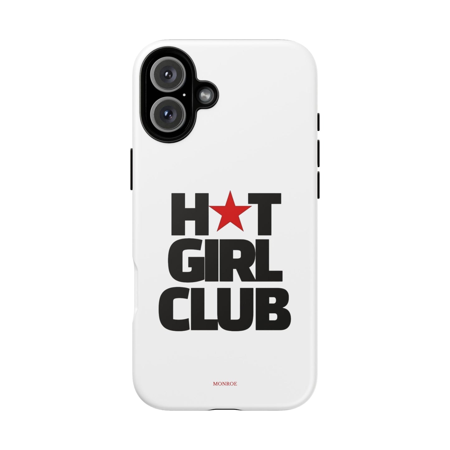 Hot Girl Club Tough Case