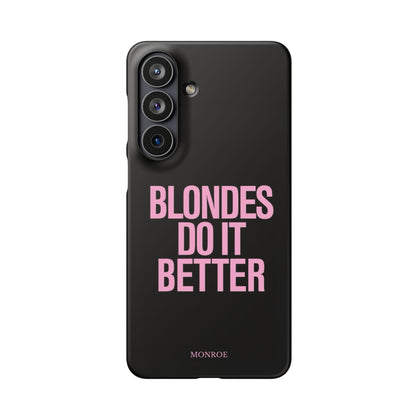 "Blondes Do It Better" Case