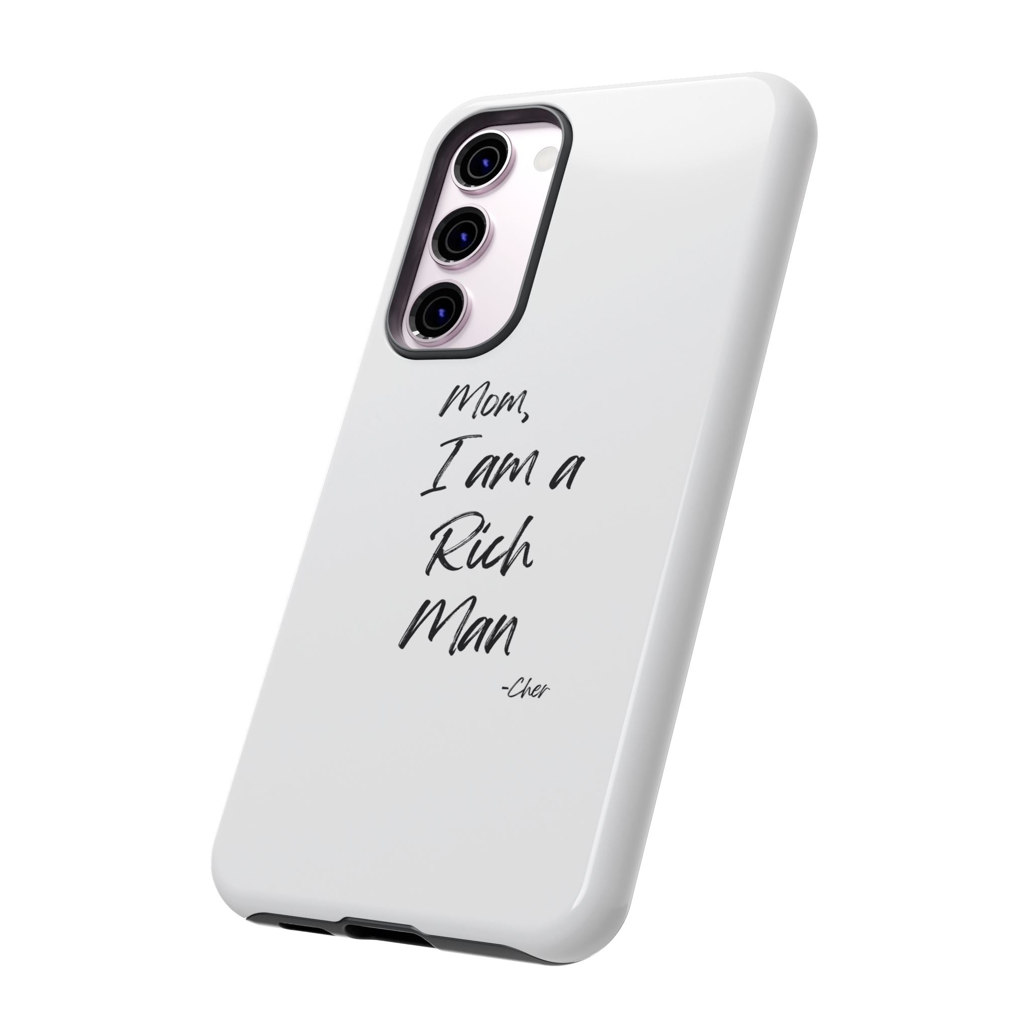 I Am a Rich Man Phone Case