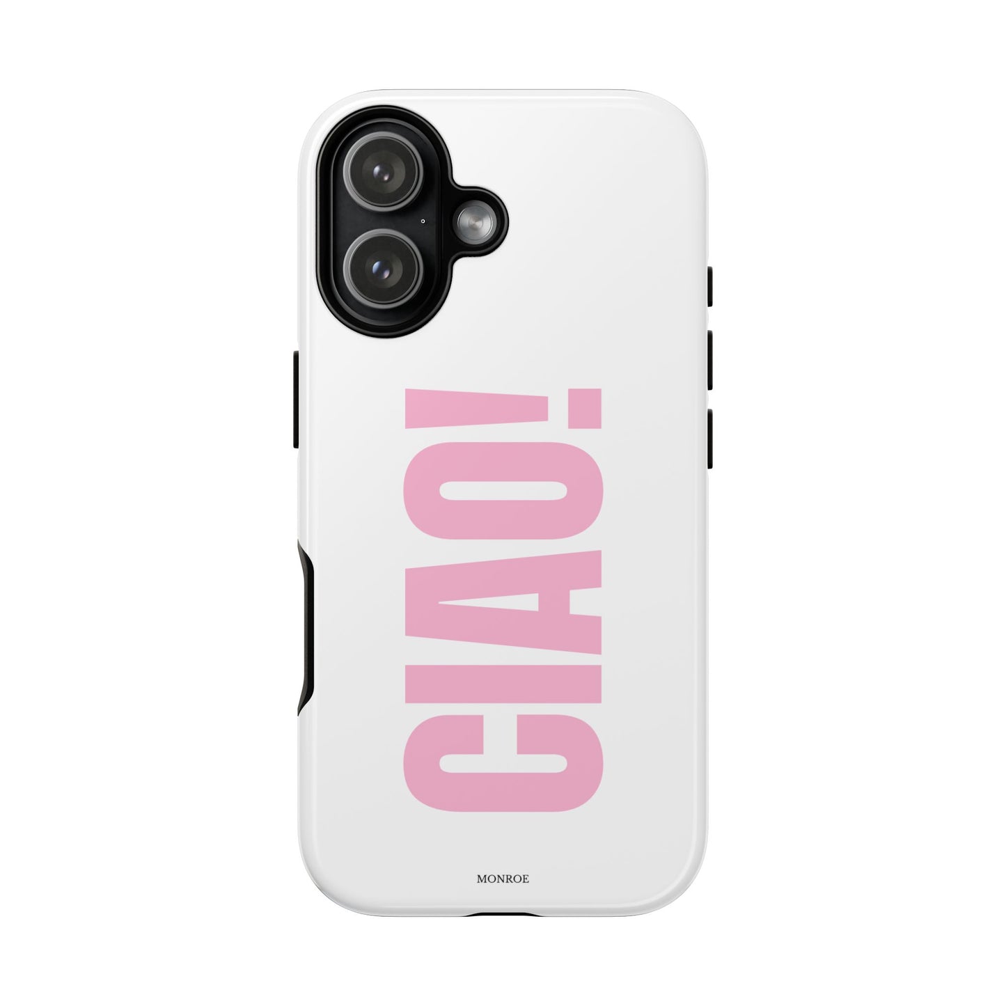 Pink "CIAO!" Tough Case