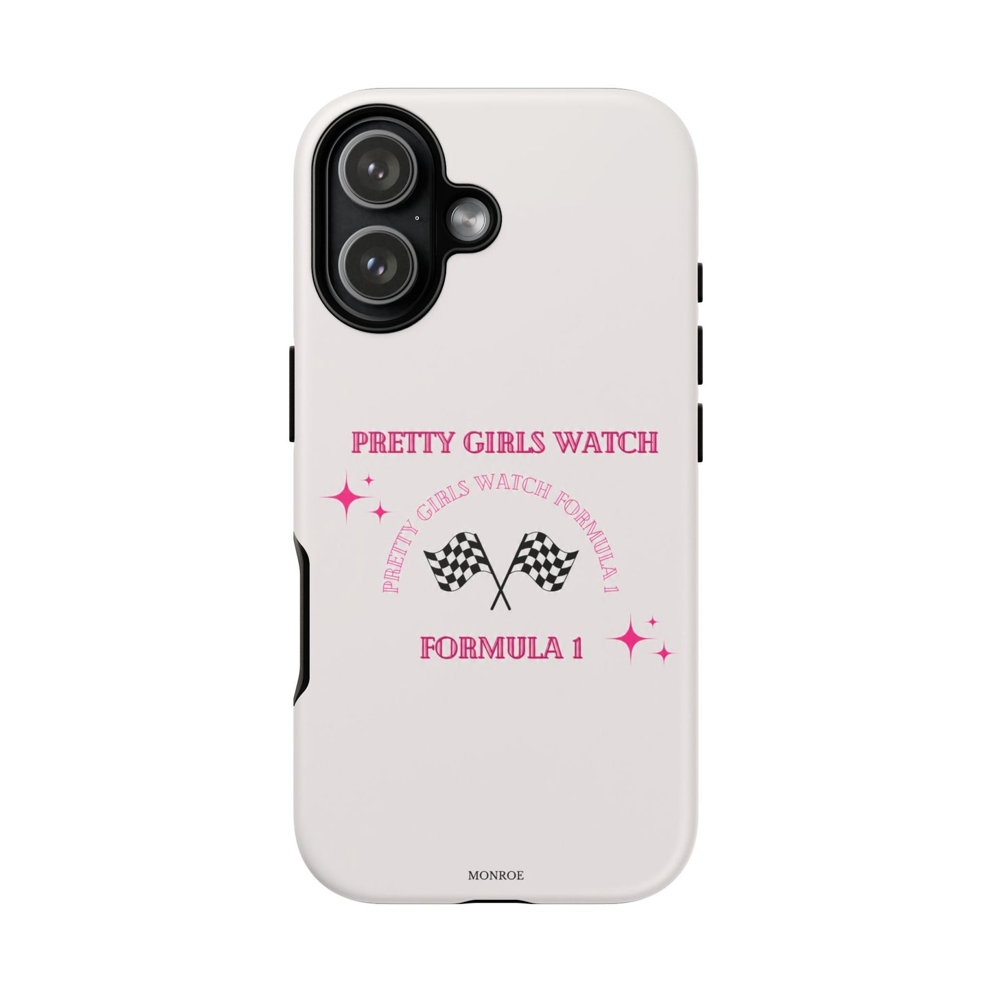 “Pretty Girls Watch Formula 1” Tough Case