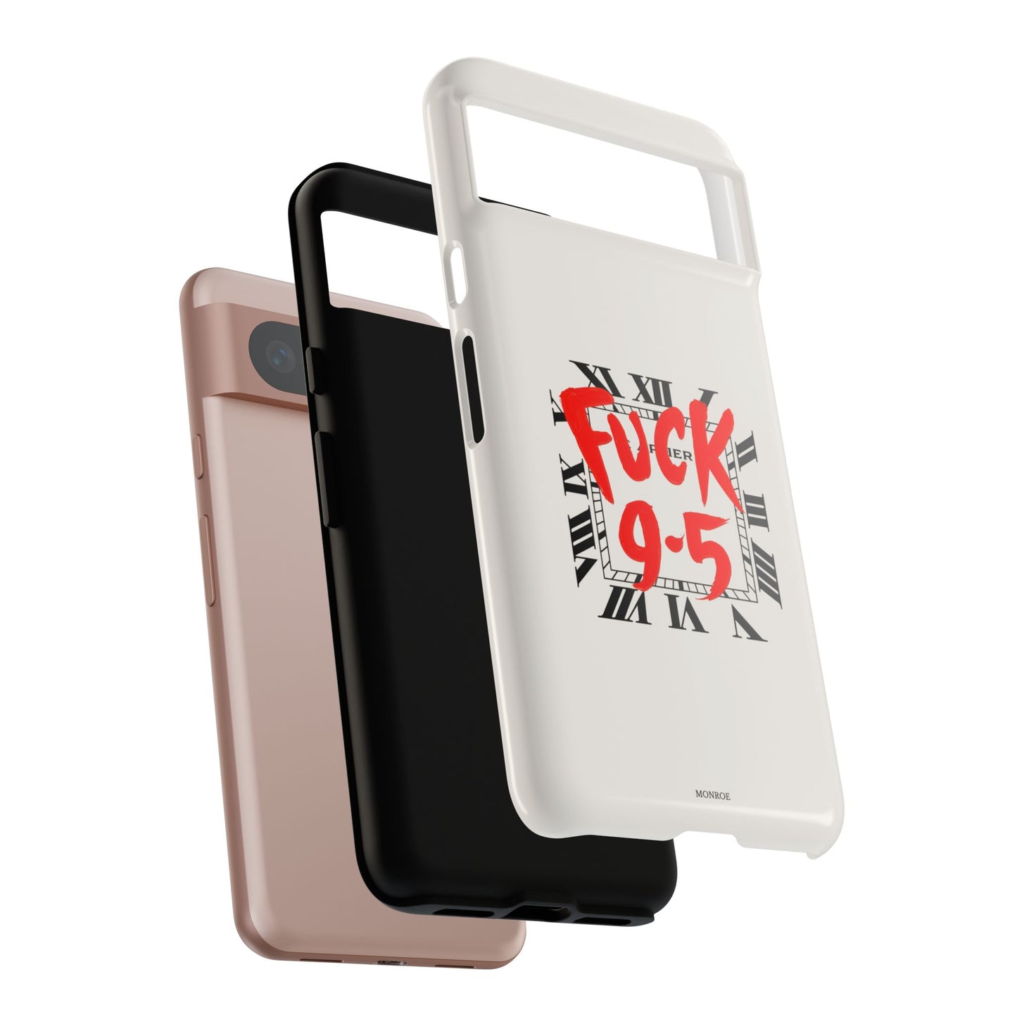 No 9-5 Tough Case
