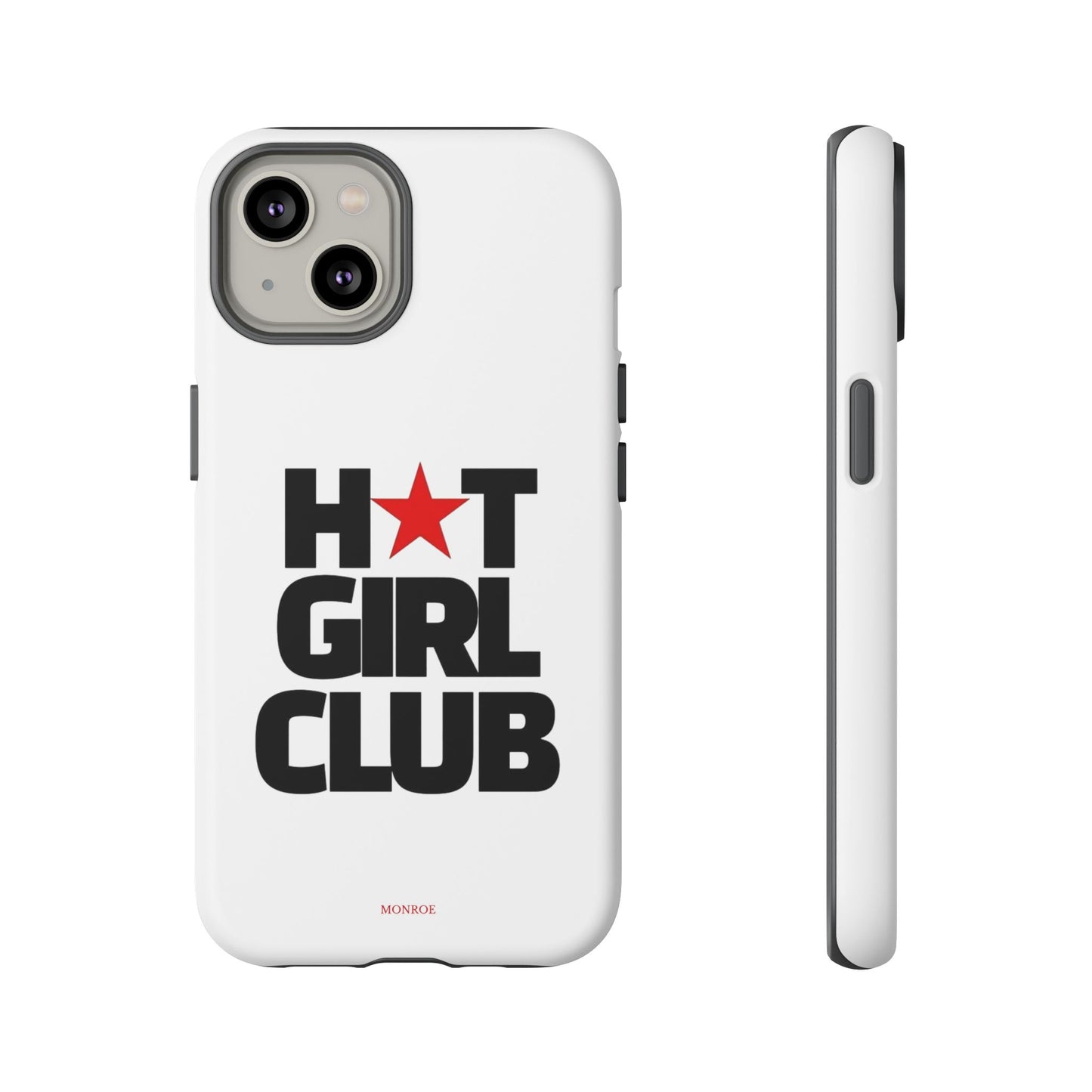 Hot Girl Club Tough Case