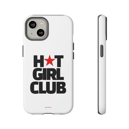 Hot Girl Club Tough Case