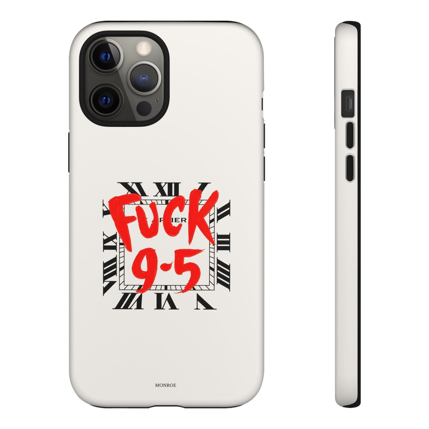 No 9-5 Tough Case