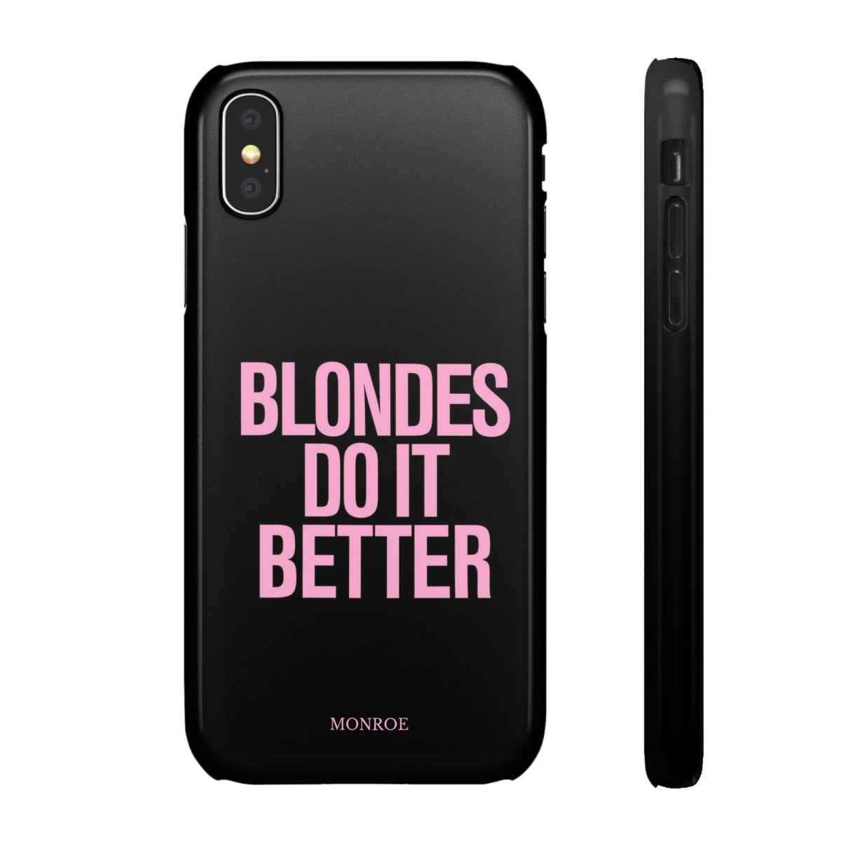 "Blondes Do It Better" Case