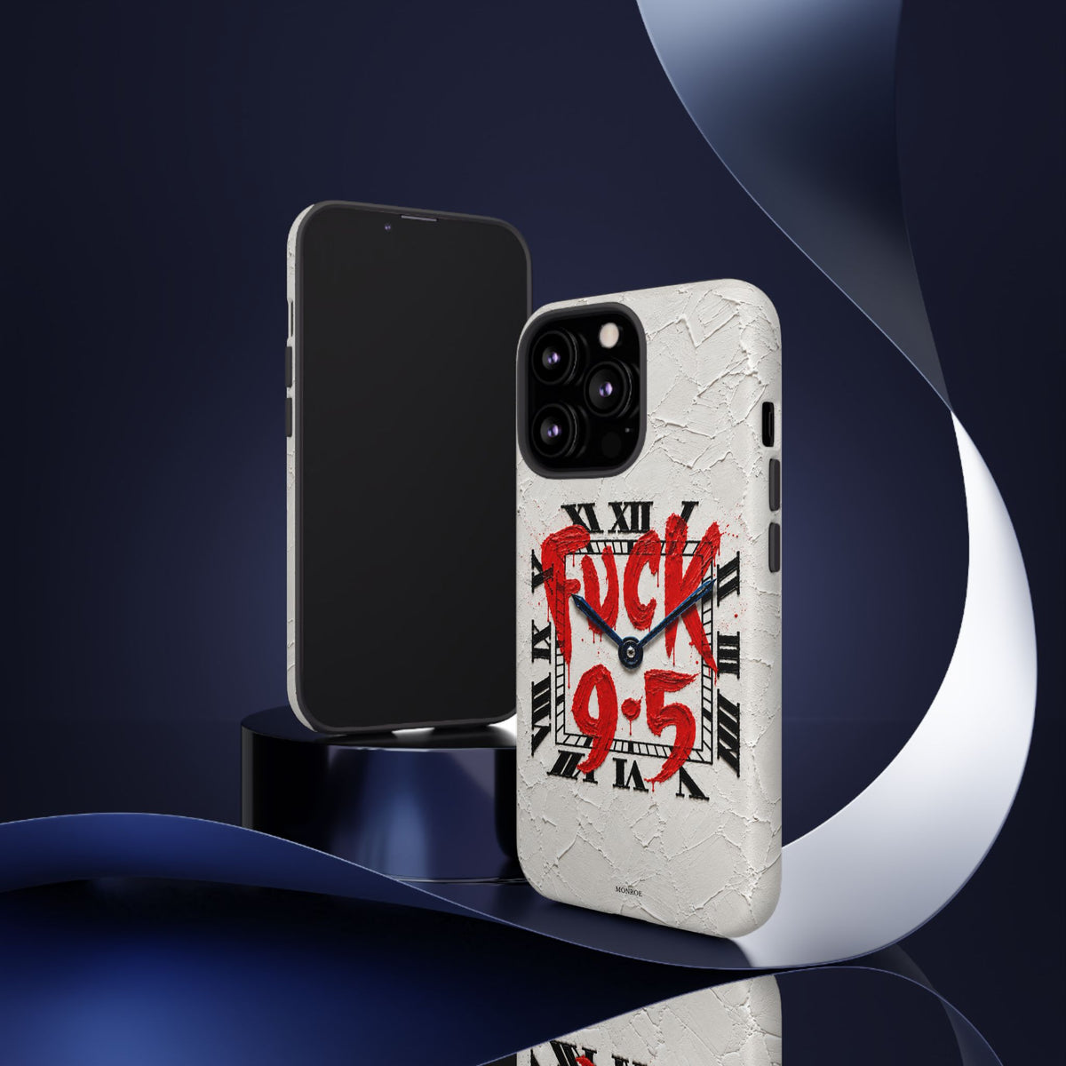 "F*** 9–5" Tough Case
