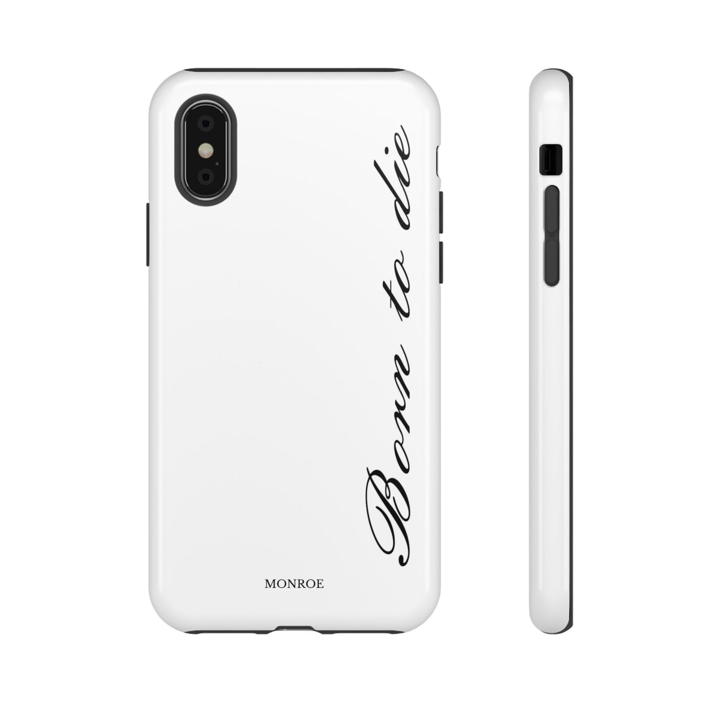 Born to Die Script Tough Case