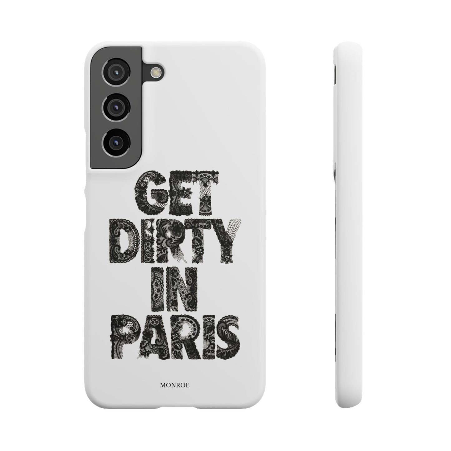 Get Dirty in Paris White Snap Case