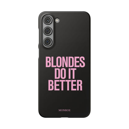 "Blondes Do It Better" Case