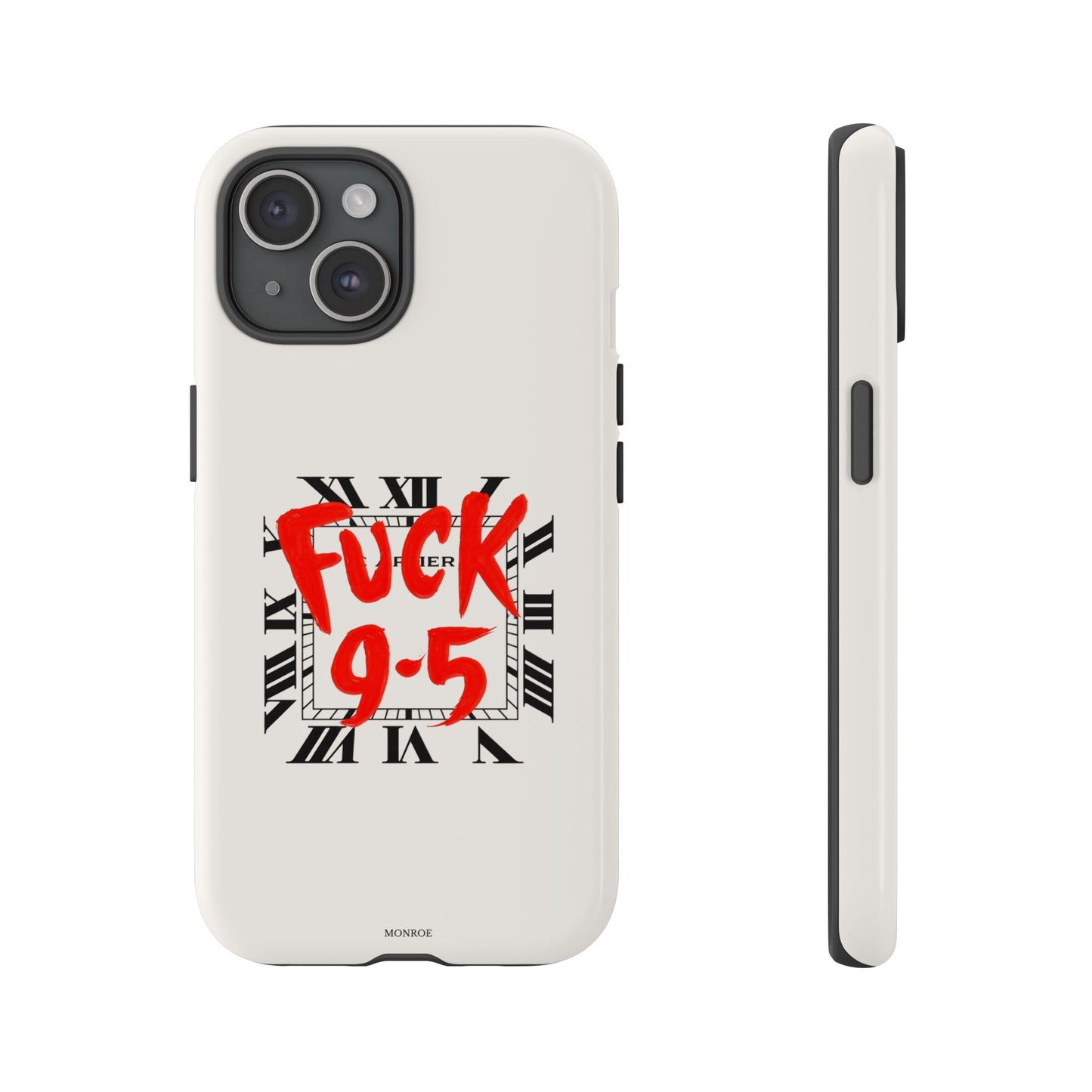 No 9-5 Tough Case
