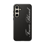 "Forever Blessed" Black Phone Cover
