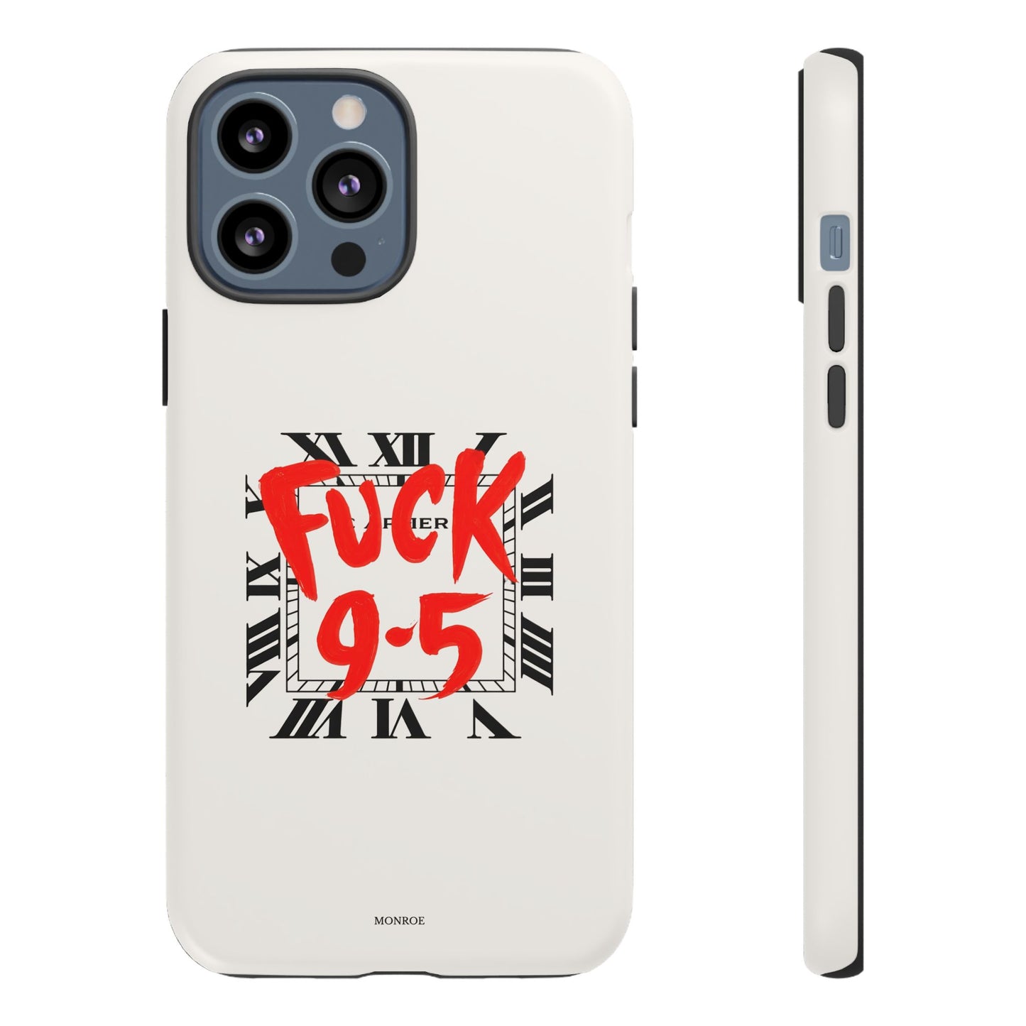 No 9-5 Tough Case