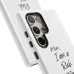I Am a Rich Man Phone Case
