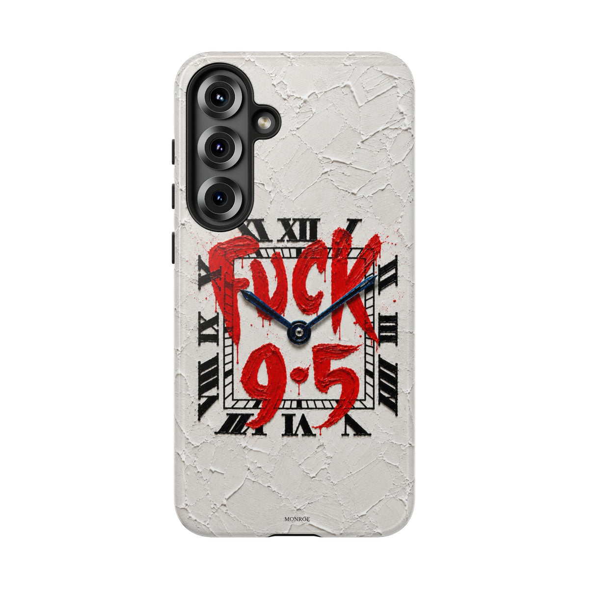 "F*** 9–5" Tough Case