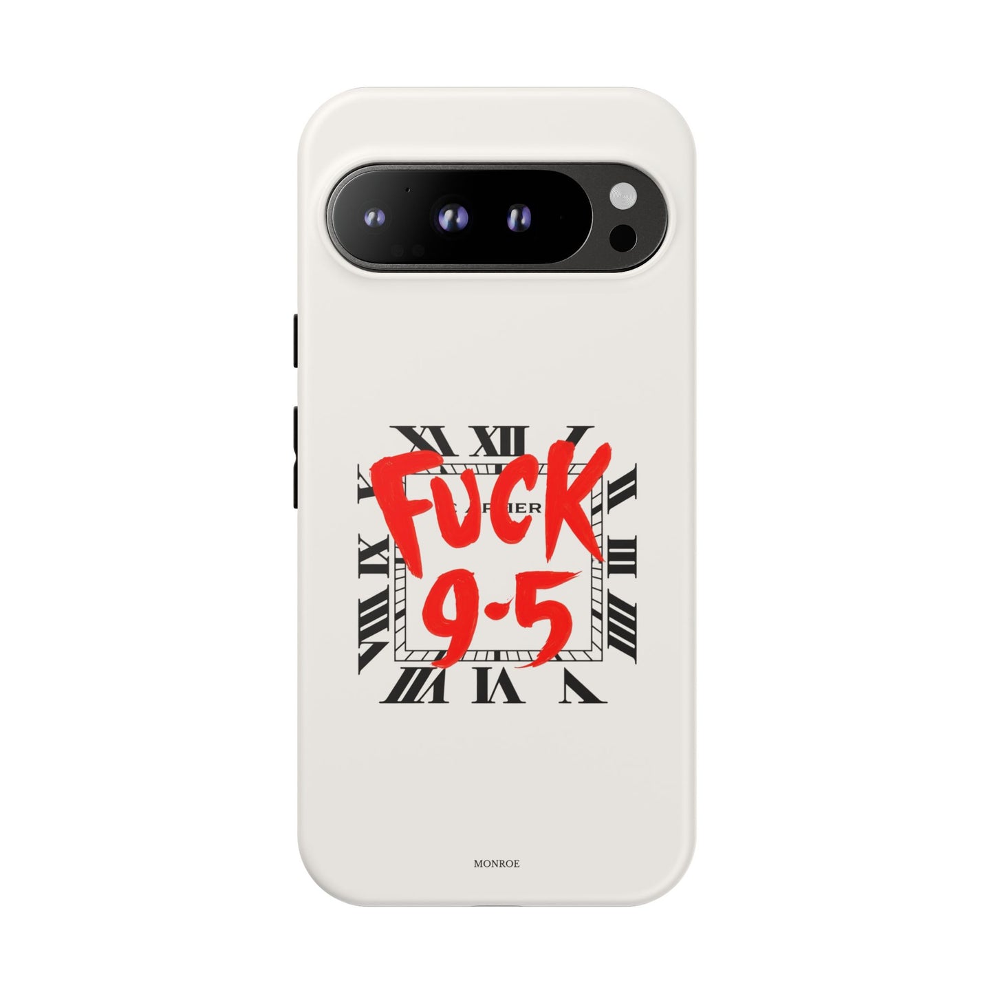 No 9-5 Tough Case